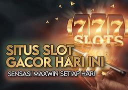 Situs Slot Gacor Hari Ini Weton Slotter Mania Terpercaya Slot